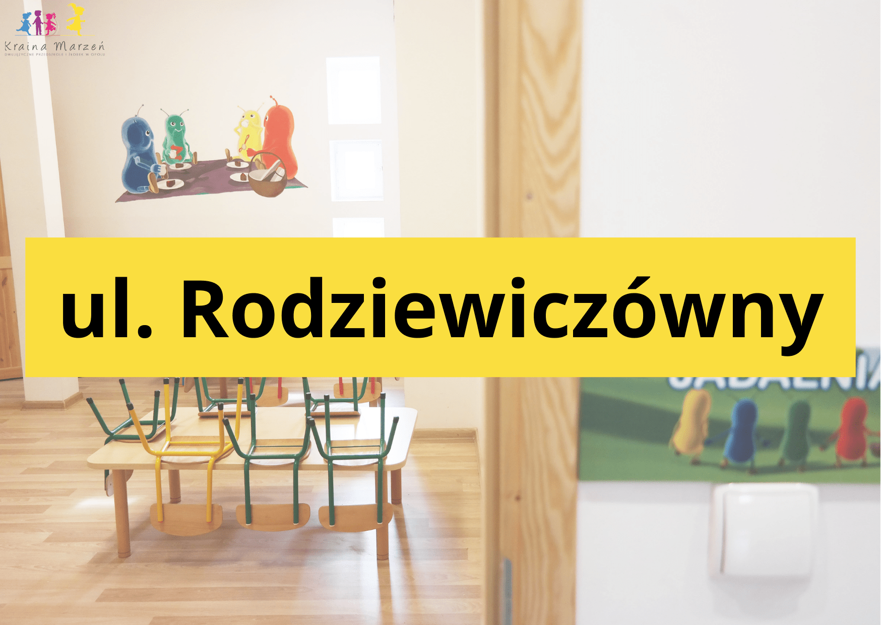 Dwujęzyczny żłobek Opole ul. Rodziewiczówny Kraina Marzeń