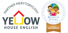 Partner Merytoryczny - Yellow House English; Kraina Marzeń Opole placówką ekspercką Bilingual Future - dwujęzyczne przedszkole i żłobek
